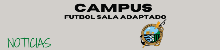 Finaliza el 1 Campus de Deporte Adaptado Sestao FS
